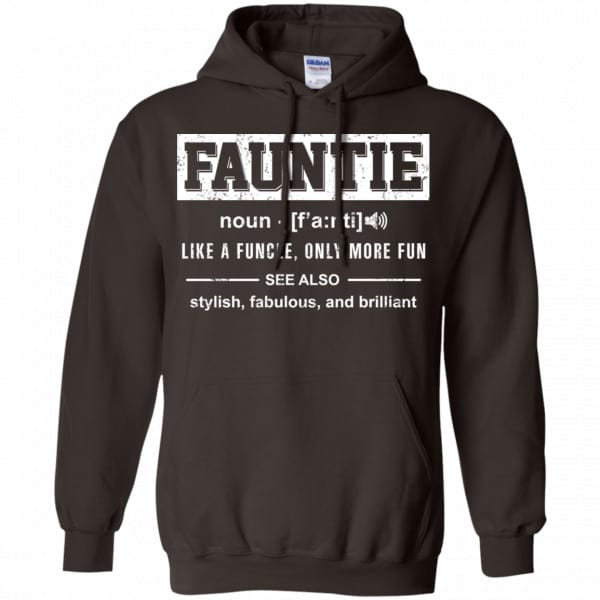 Fauntie Like A Funcle, Only More Fun Shirt, Hoodie, Tank Family 9