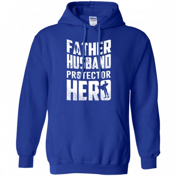Father Husband Protector Hero Shirt, Hoodie, Tank Family 10