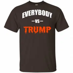 Everybody Vs Trump Shirt, Hoodie, Tank 15