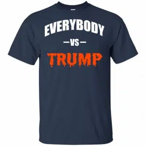 Everybody Vs Trump Shirt, Hoodie, Tank 17
