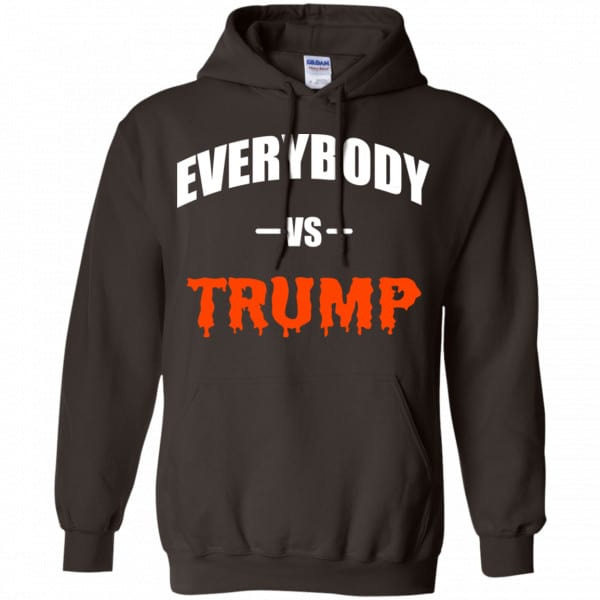 Everybody Vs Trump Shirt, Hoodie, Tank Father's Day 9