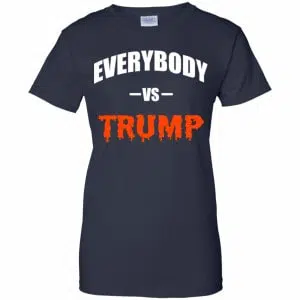 Everybody Vs Trump Shirt, Hoodie, Tank 24