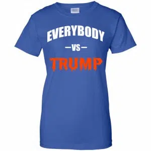 Everybody Vs Trump Shirt, Hoodie, Tank 25