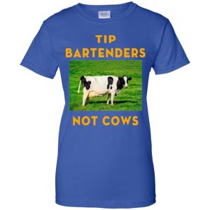 Tip Bartenders Not Cows Shirt, Hoodie, Tank 25