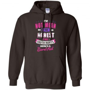 I'm Not Mean I'm Honest The Truth Hurts Here's A Band Aid Shirt, Hoodie, Tank 20