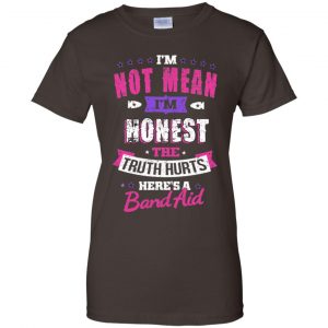 I'm Not Mean I'm Honest The Truth Hurts Here's A Band Aid Shirt, Hoodie, Tank 23