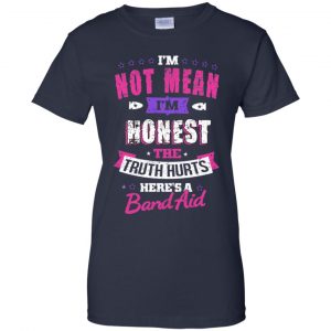 I'm Not Mean I'm Honest The Truth Hurts Here's A Band Aid Shirt, Hoodie, Tank 24