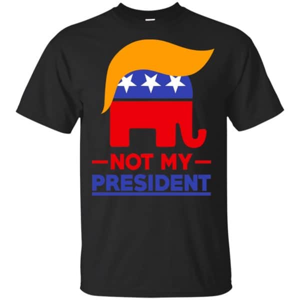 Not My President Anti Donald Trump Shirt, Hoodie, Tank Apparel 3