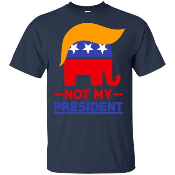 Not My President Anti Donald Trump Shirt, Hoodie, Tank Apparel 6