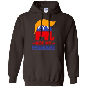 Not My President Anti Donald Trump Shirt, Hoodie, Tank 20
