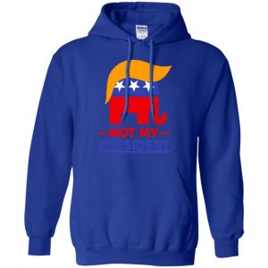 Not My President Anti Donald Trump Shirt, Hoodie, Tank 21