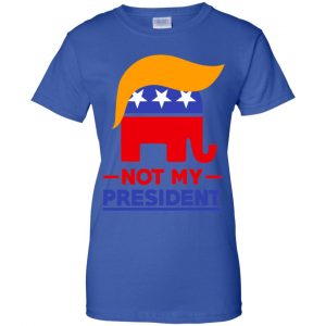 Not My President Anti Donald Trump Shirt, Hoodie, Tank 25