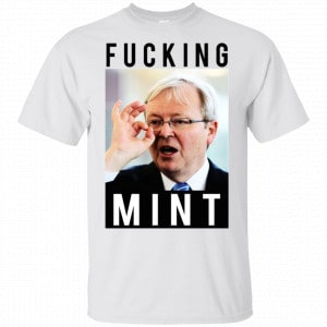 Fucking Mint Rudd Shirt, Hoodie, Tank Best Selling 2