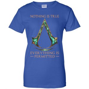 Nothing Is True Everything Is Permitted Shirt, Hoodie, Tank 25 Nothing Is True Everything Is Permitted Shirt, Hoodie, Tank 25
