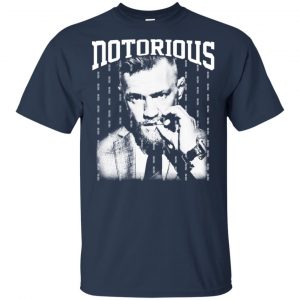 Notorious - Conor Mcgregor Shirt, Hoodie, Tank 17 Notorious - Conor Mcgregor Shirt, Hoodie, Tank 17