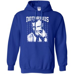 Notorious - Conor Mcgregor Shirt, Hoodie, Tank 21 Notorious - Conor Mcgregor Shirt, Hoodie, Tank 21