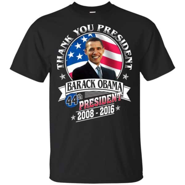 Thank You President - Barack Obama 44th President Shirt, Hoodie, Tank 3