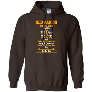 Old Fart's To Do List T-Shirts, Hoodie, Tank 20 Old Fart's To Do List T-Shirts, Hoodie, Tank 20
