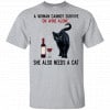 A Woman Cannot Survive On Wine Alone She Also Need A Cat Shirt, Hoodie, Tank 2 A Woman Cannot Survive On Wine Alone She Also Need A Cat Shirt, Hoodie, Tank 2