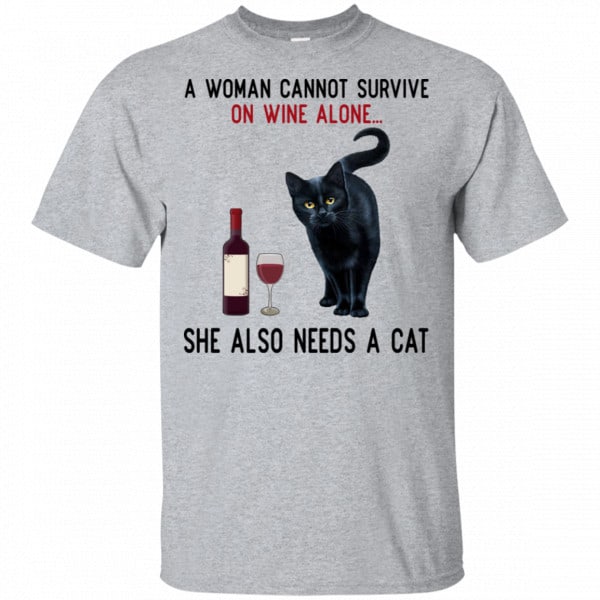 A Woman Cannot Survive On Wine Alone She Also Need A Cat Shirt, Hoodie, Tank 3