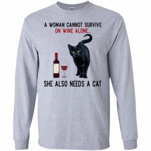A Woman Cannot Survive On Wine Alone She Also Need A Cat Shirt, Hoodie, Tank 17