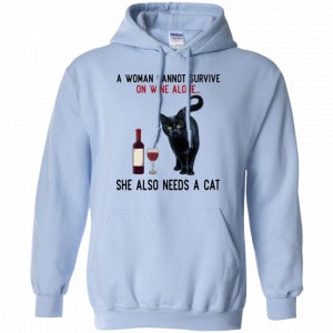 A Woman Cannot Survive On Wine Alone She Also Need A Cat Shirt, Hoodie, Tank 22