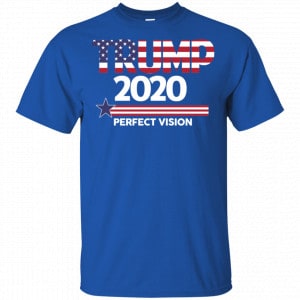 Donald Trump 2020 Perfect Vision Shirt, Hoodie, Tank 16