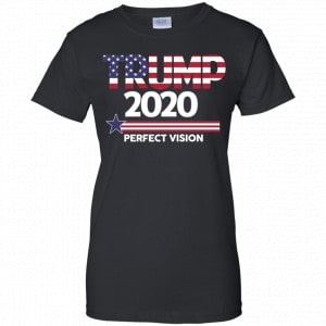 Donald Trump 2020 Perfect Vision Shirt, Hoodie, Tank 22