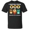 I Suffer From OOD Obsessive Owl Disorder Shirt, Hoodie, Tank 1
