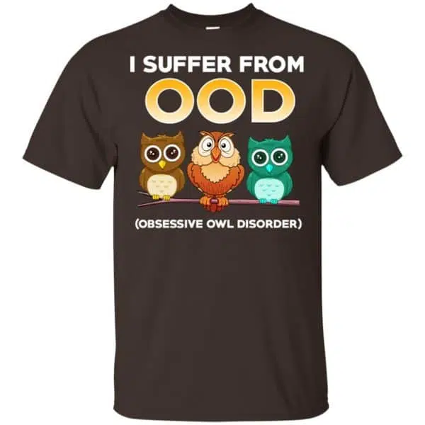 I Suffer From OOD Obsessive Owl Disorder Shirt, Hoodie, Tank 4