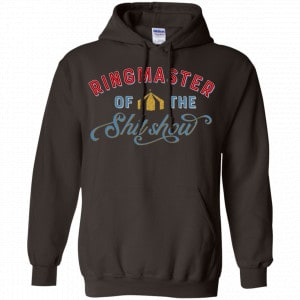Ringmaster Of The Shit Show Shirt, Hoodie, Tank 20