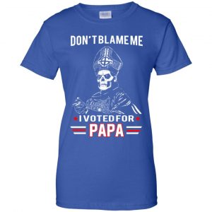 Don't Blame Me I Voted For Papa Shirt, Hoodie, Tank 25