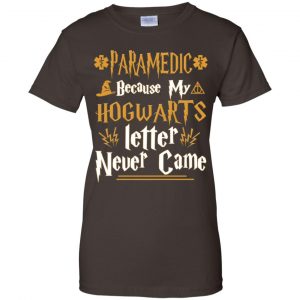 Paramedic Because My Hogwarts Letter Never Came Shirt, Hoodie, Tank 23