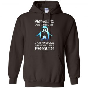 Penguins Are Awesome I Am Awesome Therefore I Am A Penguin Shirt, Hoodie, Tank 20 Penguins Are Awesome I Am Awesome Therefore I Am A Penguin Shirt, Hoodie, Tank 20