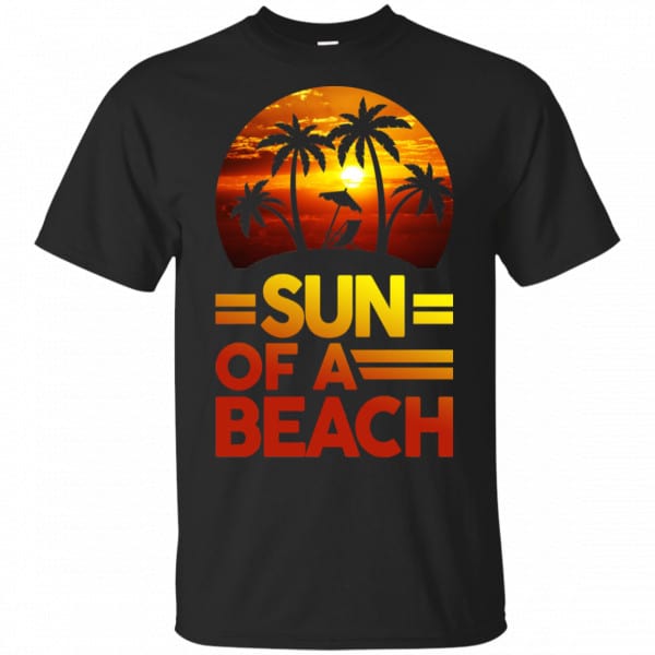 Sun Of A Beach Aloha Shirt, Hoodie, Tank 3