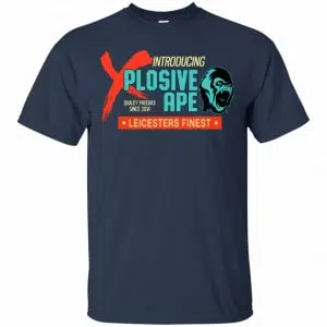 Introducing Plosive Ape Leicesters Finest Shirt, Hoodie, Tank 17