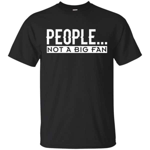 People Not A Big Fan Introvert Shirt, Hoodie, Tank 3