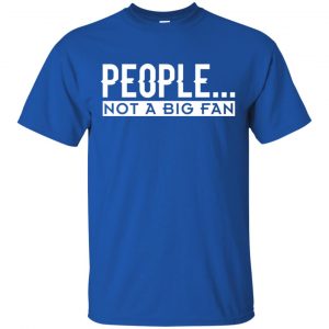 People Not A Big Fan Introvert Shirt, Hoodie, Tank 16