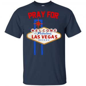 Pray For Las Vegas Nevada Shirt, Hoodie, Tank 17