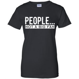 People Not A Big Fan Introvert Shirt, Hoodie, Tank 22