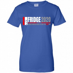 Fridge 2020 Because America Needs To Chill The Fuck Out Shirt, Hoodie, Tank 25