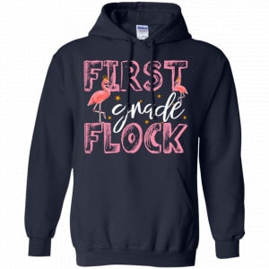 First Grade Flock Back To School Shirt, Hoodie, Tank 19