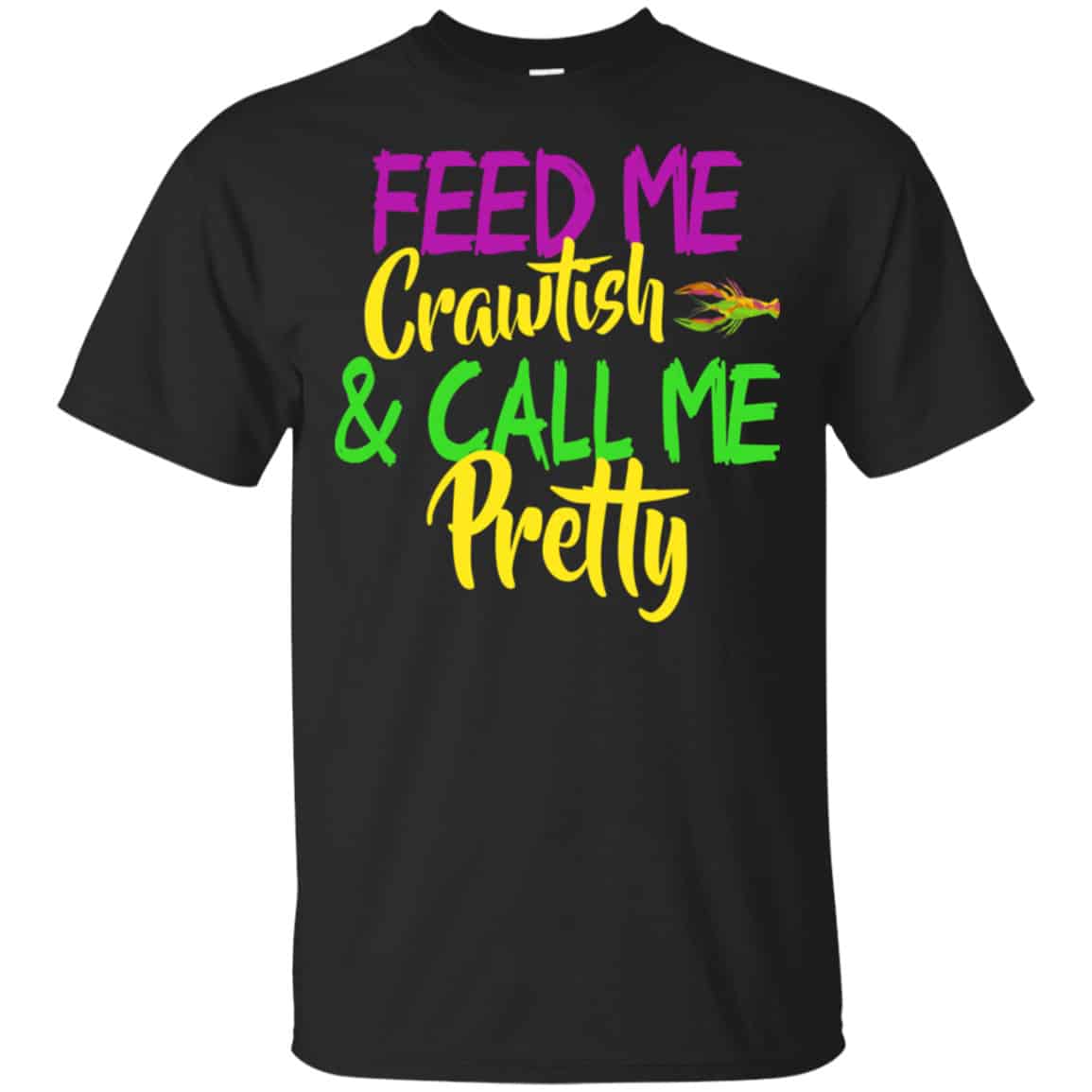 Mardi Gras T-shirt Feed Me Crawfish And Tell Me I'm Pretty Funny New Orleans Tee Carnival Shirt Crawfish Shirt Mardi Gras Gifts For Her
