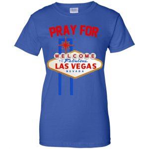 Pray For Las Vegas Nevada Shirt, Hoodie, Tank 25