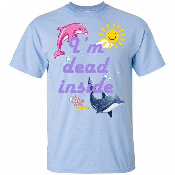 I Am Dead Inside Dolphins Shirt, Hoodie, Tank New Designs 5