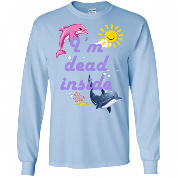 I Am Dead Inside Dolphins Shirt, Hoodie, Tank New Designs 8
