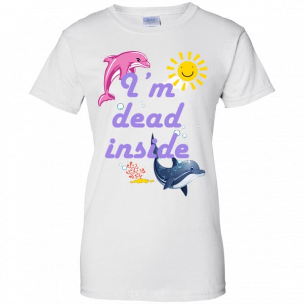 I Am Dead Inside Dolphins Shirt, Hoodie, Tank New Designs 13