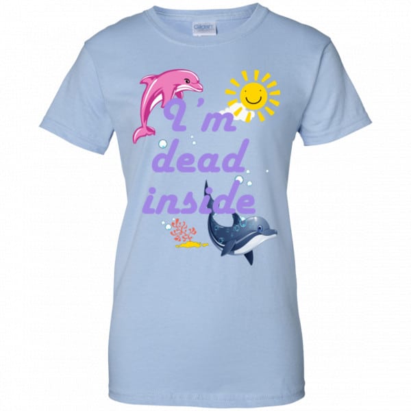 I Am Dead Inside Dolphins Shirt, Hoodie, Tank New Designs 14