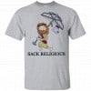 Sack Religious Shirt, Hoodie, Tank 2