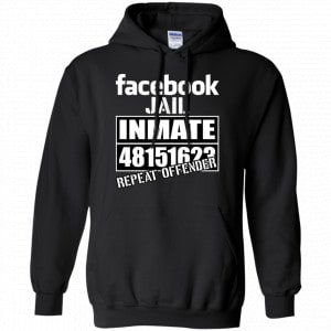 Facebook Jail Inmate 48151623 Repeat Offender Shirt, Hoodie, Tank 8